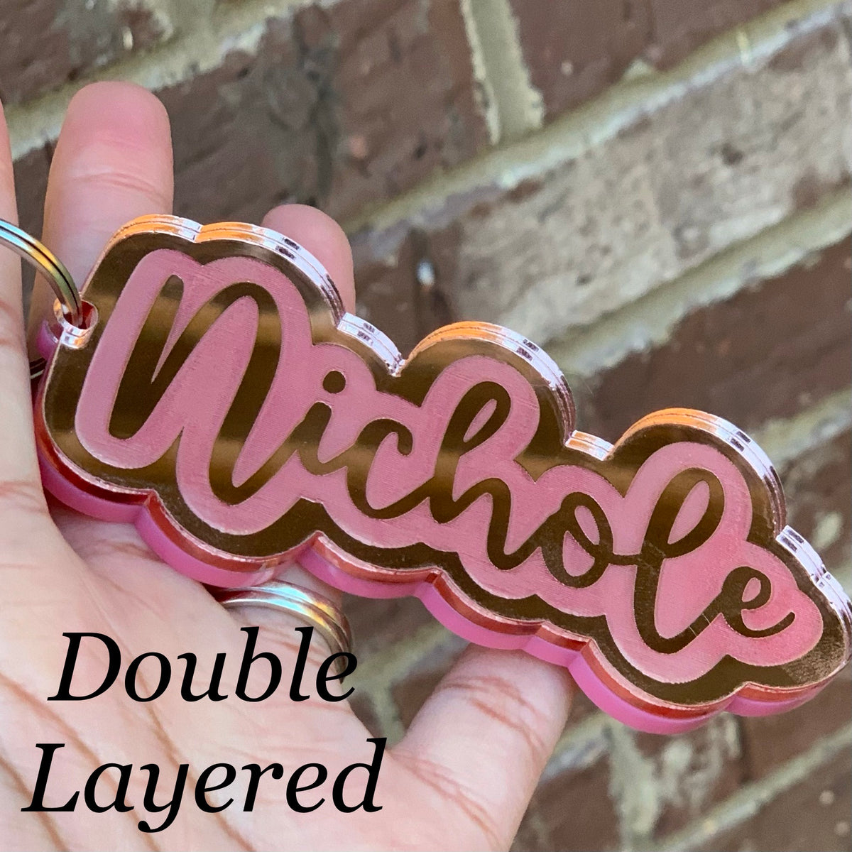 Name Keychain/Charm (Double-Layered)